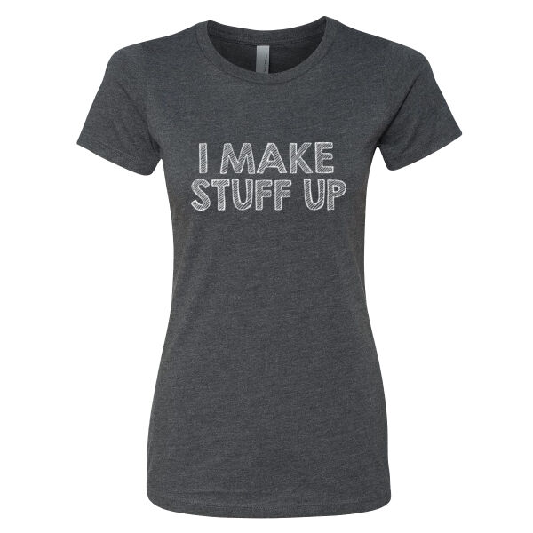 I Make Stuff Up Thumbnail